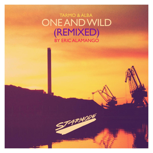 One and Wild (Eric Alamango Remix)