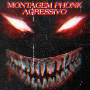 MONTAGEM PHONK AGRESSIVO