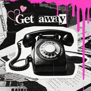 GET AWAY