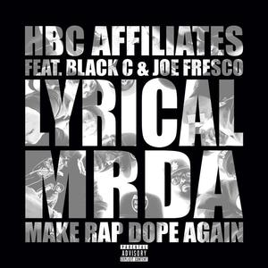 Lyrical MRDA (Make Rap Dope Again)