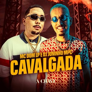 Cavalgada (feat. Mc Dom Lp)