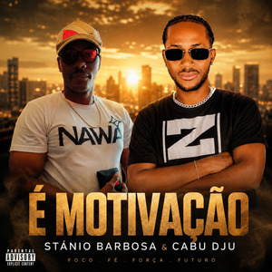 É MOTIVAÇÃO