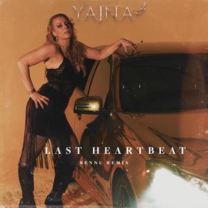 Last Heartbeat (Bennu Trapbeat Remix) (Bennu Trapbeat Remix)