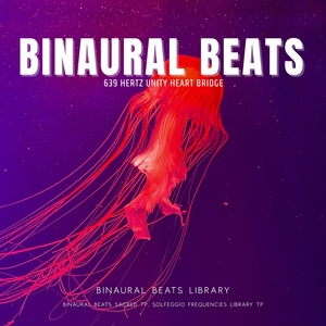 639 Hz Emotional Harmony