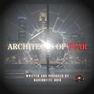 Architects Of Fear