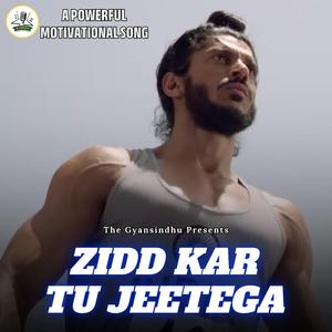 Ziddkar Tu Jeetega (Powerfull Study Motivational Song)