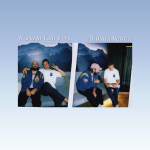 World In Your Eyes (Alibilan Remix)