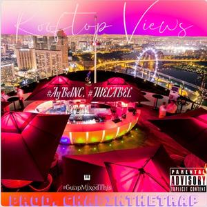 Roof Top Views (feat. ChapInTheTrap)