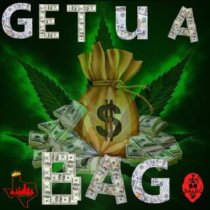 Get You A Bag (feat. Vidal Garcia)