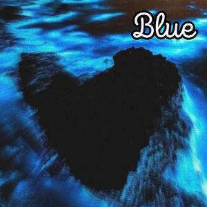 Blue （prod.Lakewavebeatz）