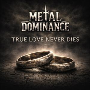 True Love Never Dies