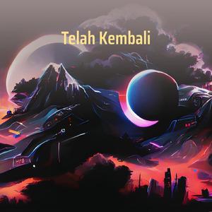 Telah Kembali