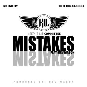 Mistakes (feat. Dev Mason, Cleetus Kasiody & NutSo FLY) (Radio Edit)