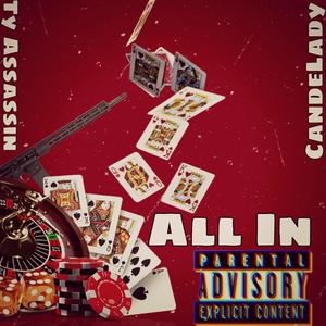 All In (feat. CandeLady)
