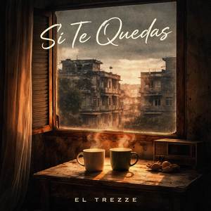 Si Te Quedas