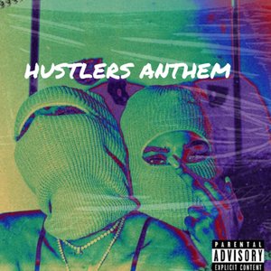 Hustlers Anthem