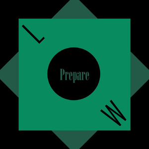 Prepare