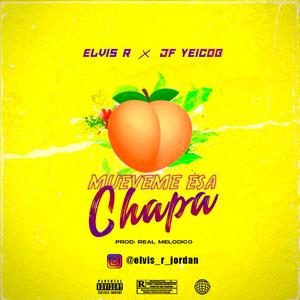 Mueveme Esa Chapa (feat. Jf Yeicob)