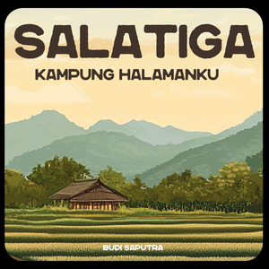 Salatiga Kampung Halamanku
