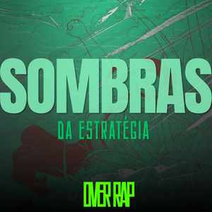 SOMBRAS DA ESTRATÉGIA