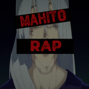 Mahito Rap