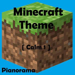 Minecraft Theme (Calm 1)