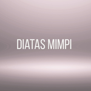 Diatas Mimpi