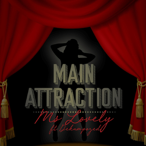 Main Attraction (feat. Dekumpozed)