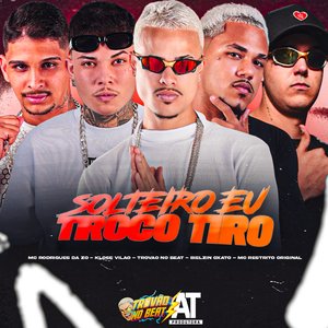 Solteiro Eu Troco Tiro