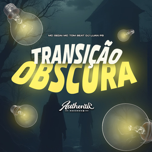 Transição Obscura