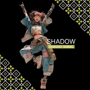 SHADOW