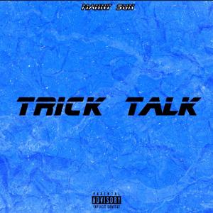 Trick Talk