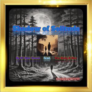 Shadow of Solitude