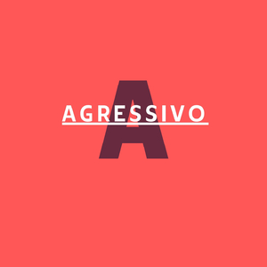 Agressivo