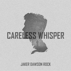 Careless whisper - Rock Mix