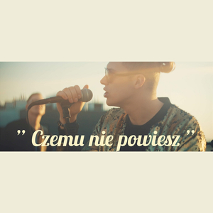 Czemu nie powiesz (Radio Edit)
