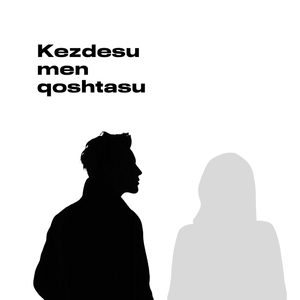 Kezdesu men qoştasu