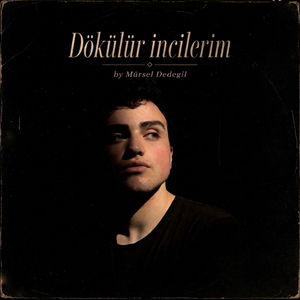 Dökülür İncilerim