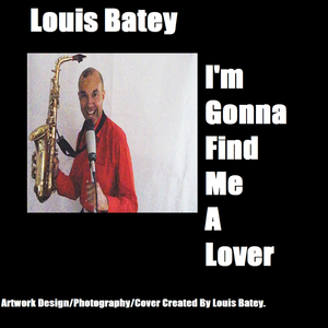 I'm Gonna Find Me a Lover