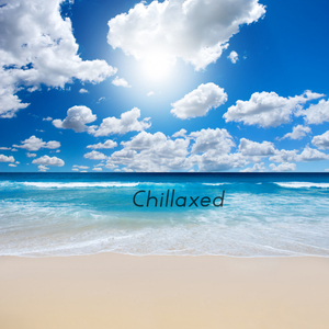 Chillaxed