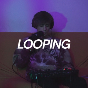 Looping