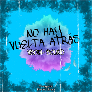 No Hay Vuelta Atrás