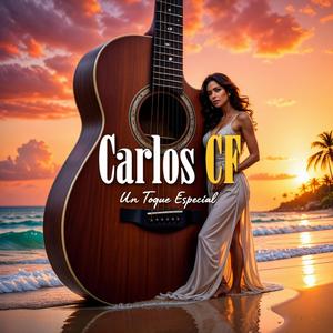 Carlos CF _ Un Toque Especial