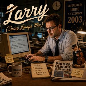 Larry (Swing Lounge Mix)