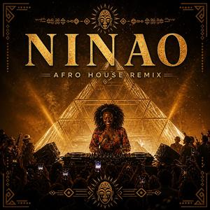 Ninao (Afro House)