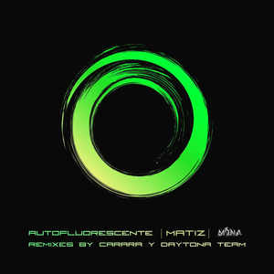 Autofluorescente (Daytona Team Remix)