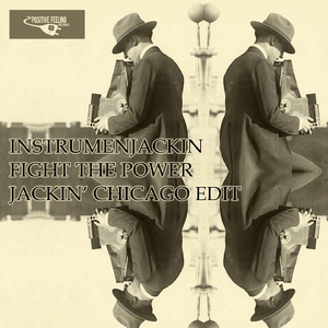 Fight the Power (Jackin' Chicago Edit)