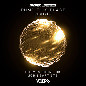 Pump This Place (Holmes John Remix)