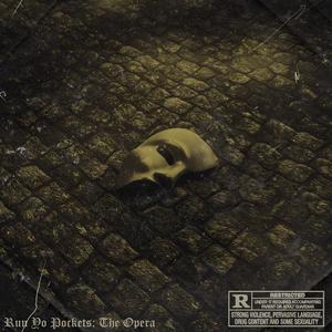 Run Yo Pockets: The Opera