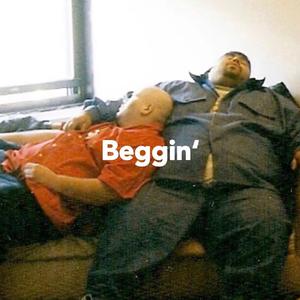 Beggin' (demo)